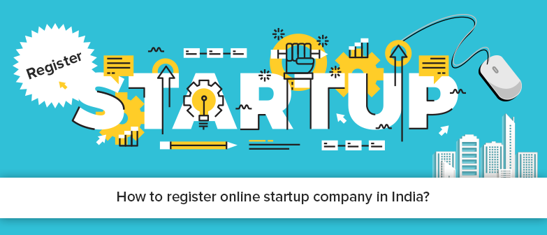 How To Register Online Startup Company In India? - webnexs.com
