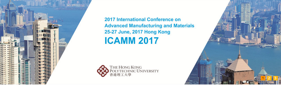 International Conference on Advanced Manufacturing and Materials (ICAMM 2017), Hong Kong, Hong Kong