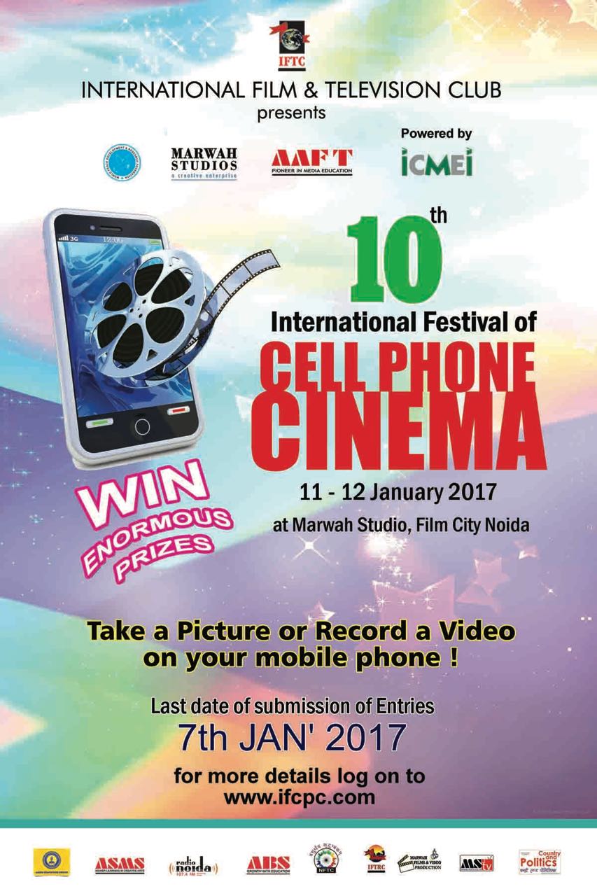 10th International Festival of Cell Phone Cinema at Marwah Studios, Gautam Buddh Nagar, Uttar Pradesh, India