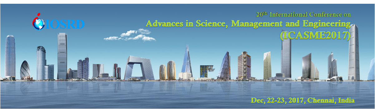 20th International Conference on Advances in Science, Management and Engineering, Chennai, Tamil Nadu, India