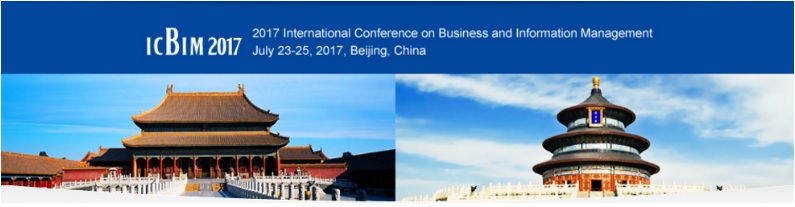 2017 International Conference on Business and Information Management (ICBIM 2017), Beijing, China