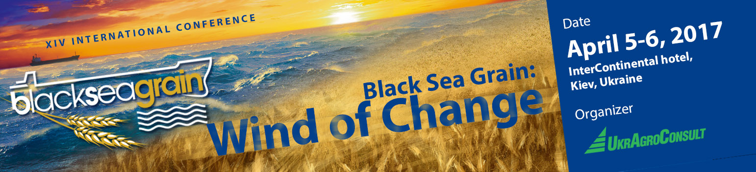 XIV International Conference  "BLACK SEA GRAIN-2017", Kyiv, Kiev, Ukraine