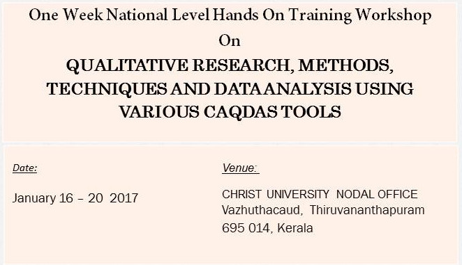 Training Workshop on Qualitative Research, Methods, Techniques And Data Analysis Using Various Computer Assisted Qualitative Data Anlysis (Caqdas) Tools, Thiruvananthapuram, Kerala, India