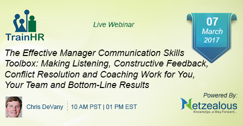 The Effective Manager Communication Skills Toolbox: Making Listening, Constructive Feedback, Conflict Resolution and Coaching Work for You, Your Team and Bottom-Line Results, Fremont, California, United States