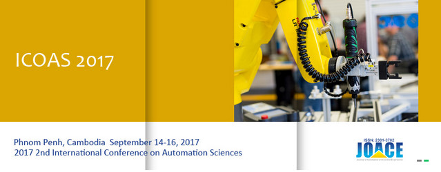 2017 2nd International Conference on Automation Sciences (ICOAS 2017), Phnom Penh, Cambodia