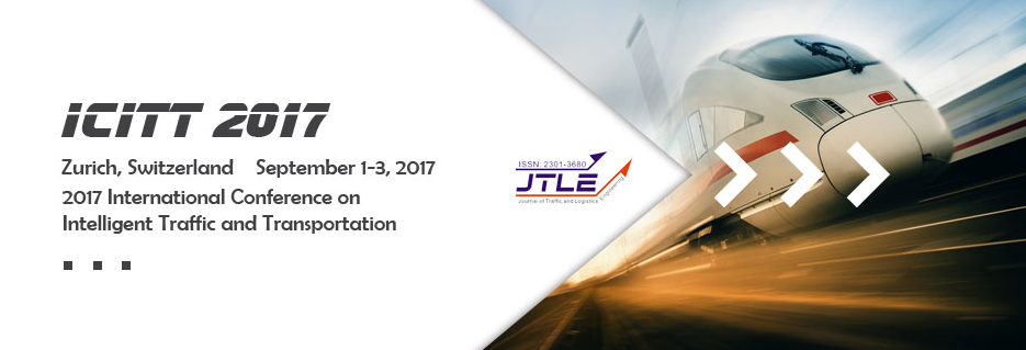 2017 International Conference on Intelligent Traffic and Transportation (ICITT 2017), Zürich, Switzerland