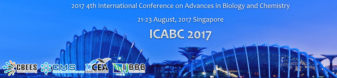 2017 4th International Conference on Advances in Biology and Chemistry (ICABC 2017), Singapore, Singapore