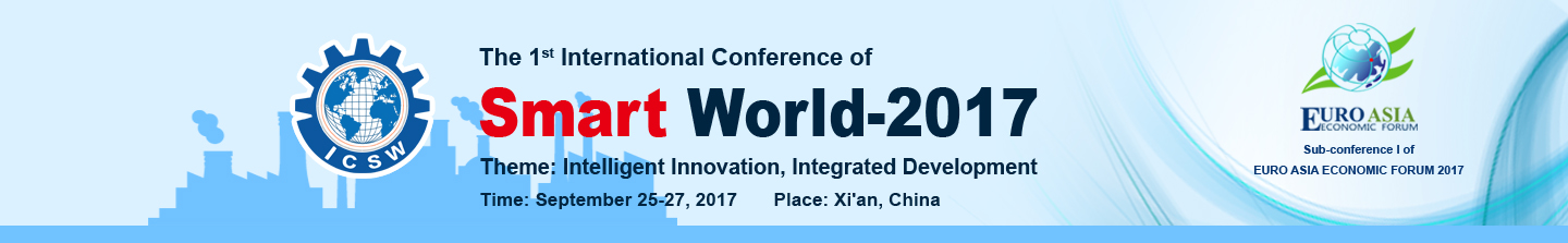 The 1st International Conference of Smart World 2017- (ICSW-2017), Xi'an, Shaanxi, China