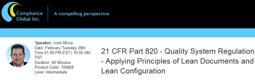21 CFR Part 820 - Quality System Regulation - Applying Principles of Lean Documents and Lean Configuration, New York, United States