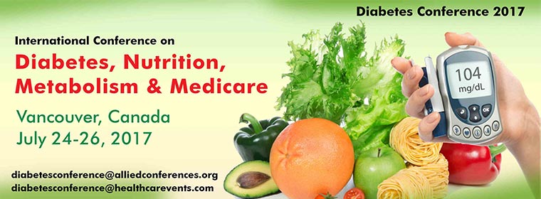 International Conference on Diabetes, Nutrition, Metabolism & Medicare, Vancouver, British Columbia, Canada