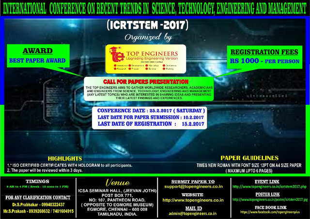 International Conference on Recent Trends in Science, Technology, Engineering and Management (ICRTSTEM -2017), Chennai, Tamil Nadu, India
