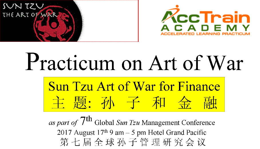 Practicum on Art of War as part of 7th Global Sun Tzu Management Conference, Singapore