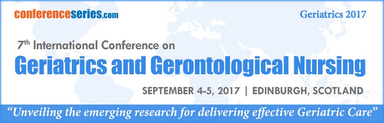 ICGG'17 - 7th International Conference on Geriatrics & Gerontological Nursing, Edinburgh, Scotland, United Kingdom