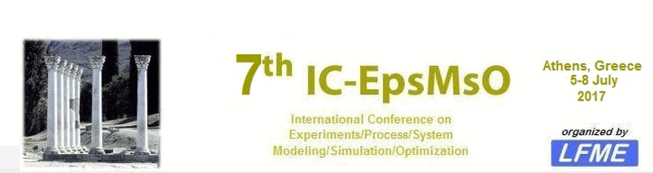 7th International Conference on  Experiments/Process/System Modeling/Simulation/Optimization - 7th-IC-EPSMSO, Athens, Attica, Greece