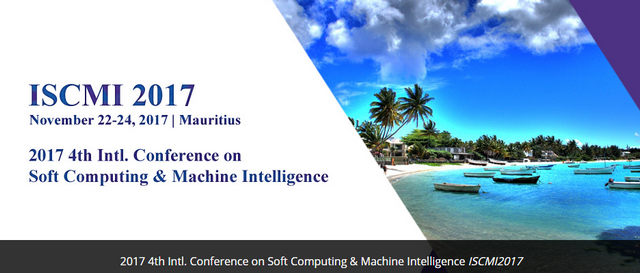 2017 4th Int. Conference on Soft Computing & Machine Intelligence (ISCMI 2017)--IEEE Xplore, Ei Compendex, Republic of Mauritius, Mauritius