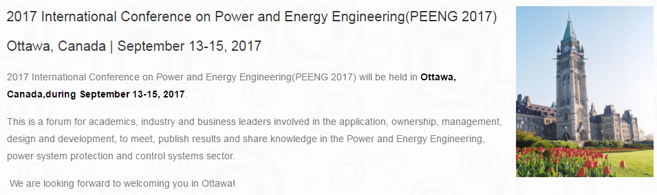 2017 International Conference on Power and Energy Engineering (PEENG 2017), Ottawa, Canada