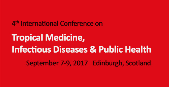4th International Conference on Tropical Medicine, Infectious Diseases & Public Health, Edinburgh, Scotland, United Kingdom