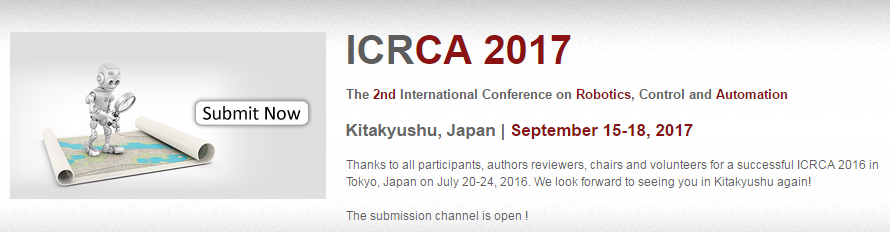 2nd International Conference on Robotics, Control and Automation (ICRCA 2017), Kitakyushu, Japan