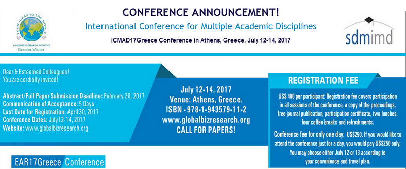 International Conference for Multiple Academic Disciplines - ICMAD17Greece, Athens, Attica, Greece