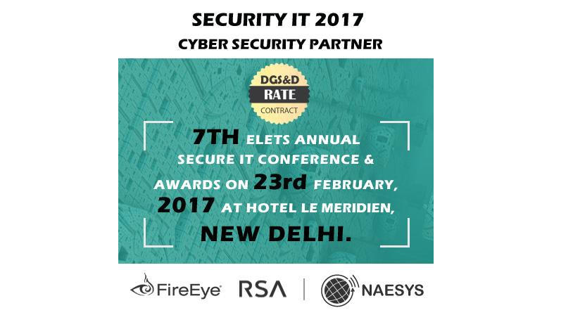 7th elets SecureIT Conference As the Cyber Security Partner to showcase our strength in IT Sector with our multi-faceted approach to security – because for us security is not just a product, it’s a process., New Delhi, Delhi, India