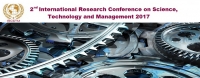 2nd International Research Conference on Science, Technology and Management 2017 (IRCSTM 2017)