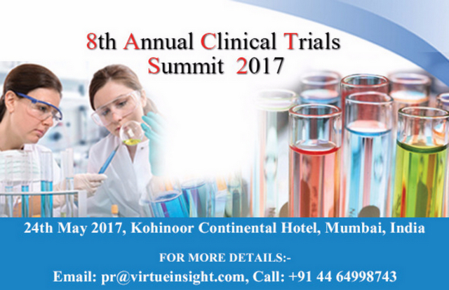 8th Annual Clinical Trials Summit 2017, Mumbai, Maharashtra, India
