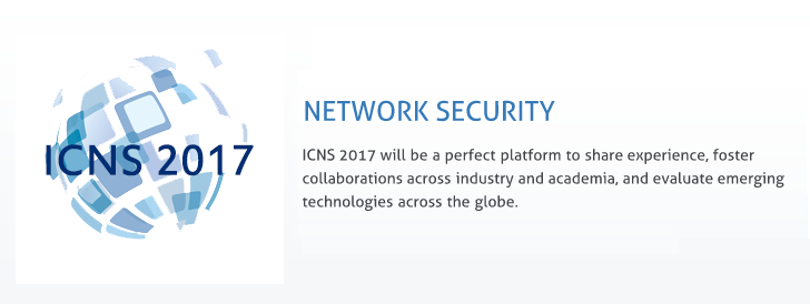 2017 ICNS The 2nd International Conference on Network Security + ACM, Ei Compendex and Scopus, Kunming, Yunnan, China