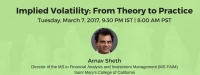 Free Webinar on "Implied Volatility: From Theory to Practice"