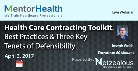 Health Care Contracting Toolkit: Best Practices and Three Key Tenets of Defensibility, Fremont, California, United States