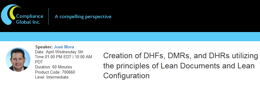 Creation of DHFs, DMRs, and DHRs utilizing the principles of Lean Documents and Lean Configuration, New York, United States