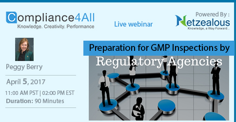 Preparation for GMP Inspections by Regulatory Agencies - 2017, Fremont, California, United States