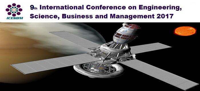 9th International Conference on Engineering, Science, Business and Management 2017 (ICESBM 2017), Dubai, United Arab Emirates