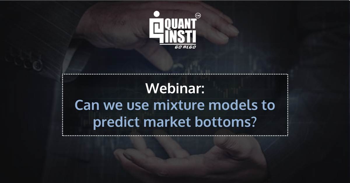 Can we use Mixture Models to Predict Market Bottoms, Mumbai, Maharashtra, India