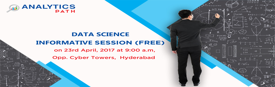 Join Free Data Science | Big Data Analytics INTERACTIVE SESSION with Industry Professionals on 23rd April, 2017 at Analytics Path @ 09:00 A.M, Hyderabad, Telangana, India