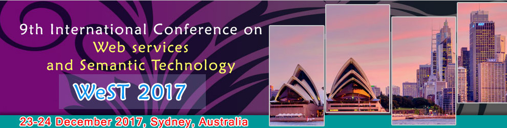 9th International Conference on Web services & Semantic Technology ( WeST 2017 ), Sydney, Australia