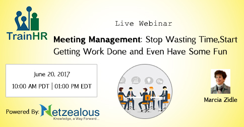 Meeting Management: Stop Wasting Time,Start Getting Work Done and Even Have Some Fun, Fremont, California, United States