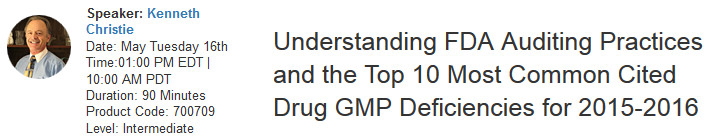 Understanding FDA Auditing Practices and the Top 10 Most Common Cited Drug GMP Deficiencies for 2015-2016, New York, United States