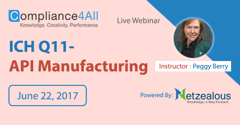 ICH Q11- API Manufacturing - 2017, San Diego, California, United States