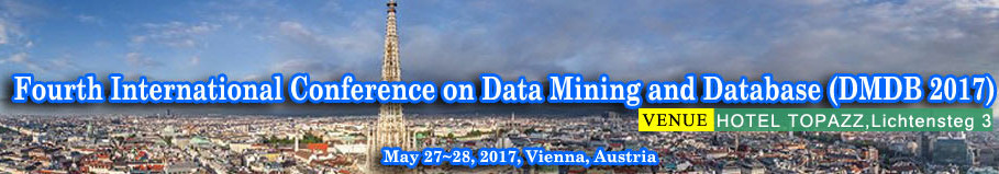Fourth International Conference on Data Mining and Database (DMDB 2017), Vienna, Austria