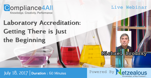 Laboratory Accreditation -Getting There is Just the Beginning - 2017, Fremont, California, United States