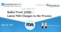 Latest FDA Changes to the Process Bullet Proof 510k - 2017