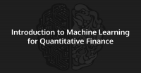 Webinar on Introduction to Machine Learning for Quantitative Finance