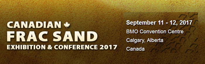 Candain Frac Sand 2017 Conference, Calgary, Alberta, Canada