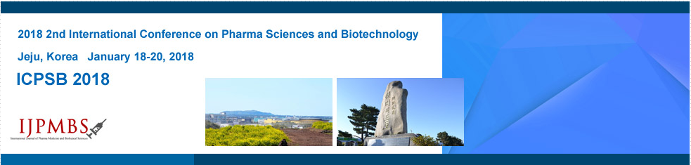 2018 2nd International Conference on Pharma Sciences and Biotechnology (ICPSB 2018), Jeju, South korea