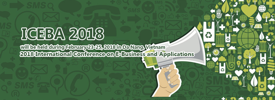 2018 International Conference on E-Business and Applications (ICEBA 2018), Da Nang, Vietnam