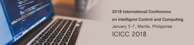 2018 International Conference on Intelligent Control and Computing (ICICC 2018), Manila, Philippines