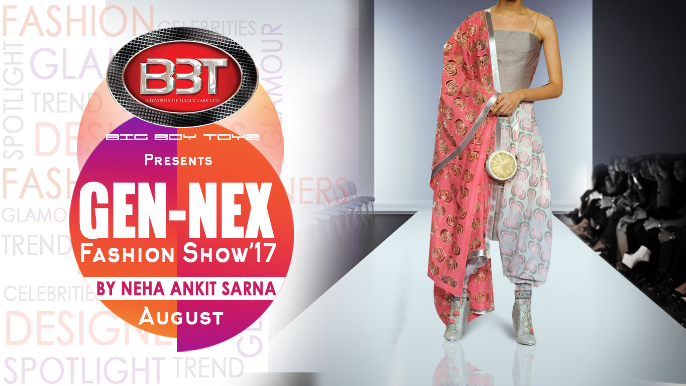 Big Boy Toyz presents Gen-Nex Fashion Show'17, West Delhi, Delhi, India