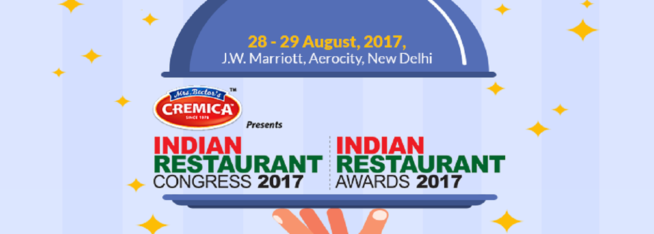 Indian Restaurant Congress & Awards 2017, Delhi, New Delhi, Delhi, India
