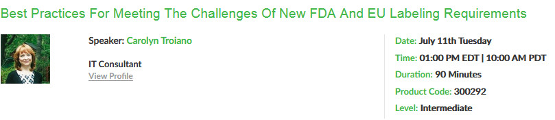 Best Practices for Meeting the Challenges of New FDA and EU Labeling Requirements, New York, United States