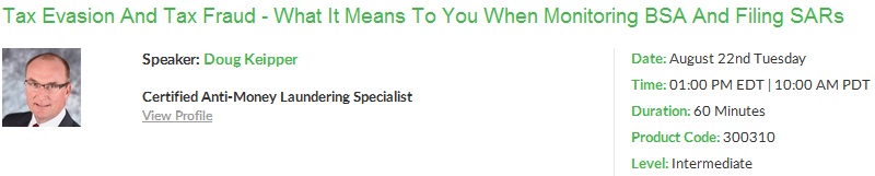 Tax Evasion and Tax Fraud - What it means to you when monitoring BSA and filing SARs, New York, United States